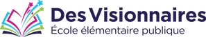Des Visionnaires